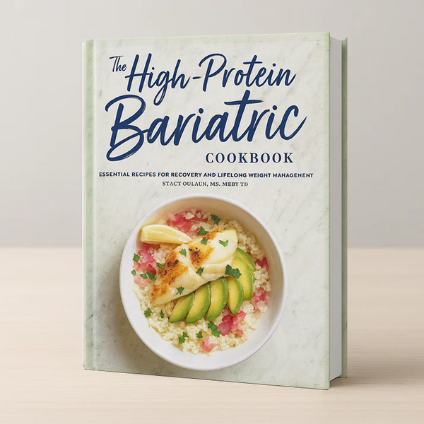 The High-Protein Bariatric Cookbook